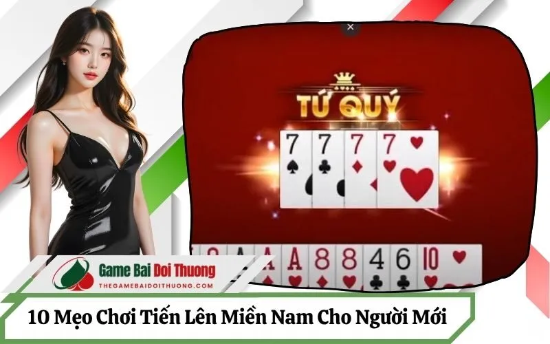 10 Mẹo Chơi Tiến Lên Miền Nam Cho Người Mới