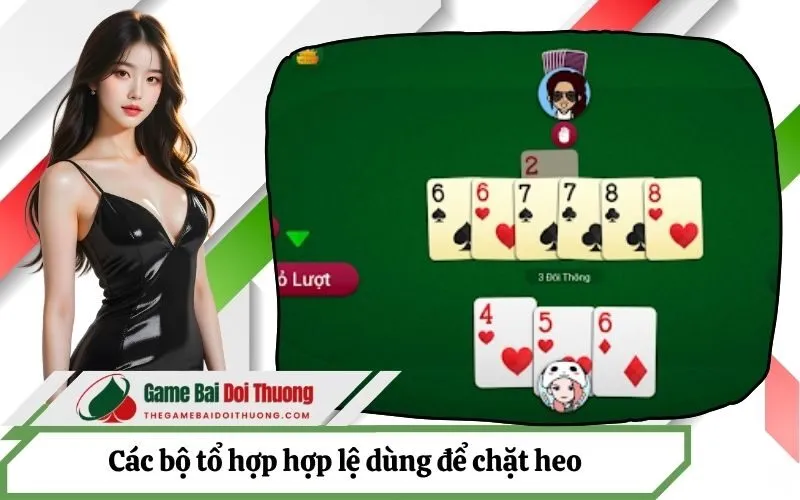 Các bộ tổ hợp hợp lệ dùng để chặt heo trong tiến lên