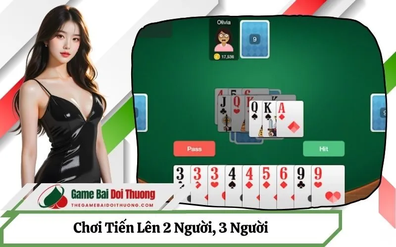 Chơi Tiến Lên 2 Người, 3 Người